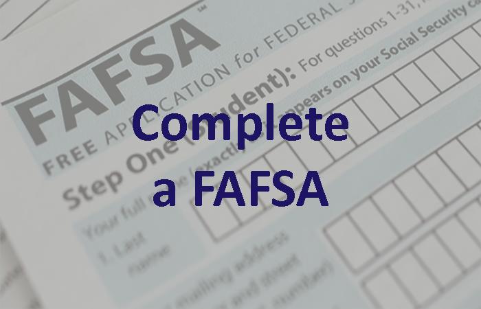 Financial Aid: Complete a FAFSA
